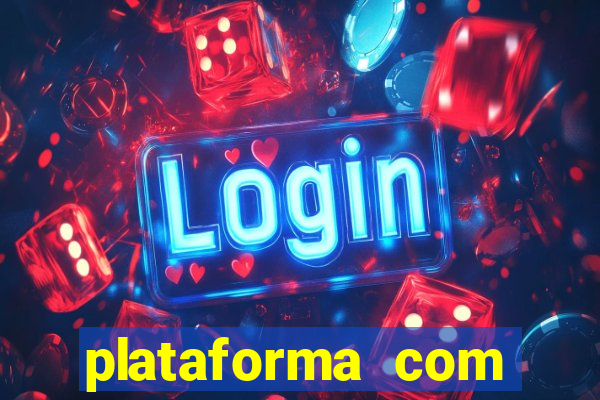 plataforma com conta demo fortune tiger